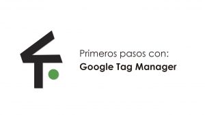 Introducción a Google Tag Manager
